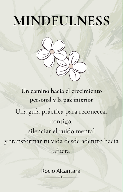 "Encuentra calma mental en medio del ruido + Bono Exclusivo: Mini Ebook de Mindfulness"